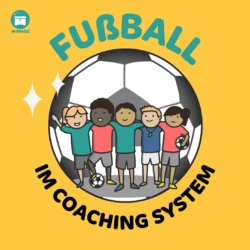Fußball im Coaching-System [Digital]