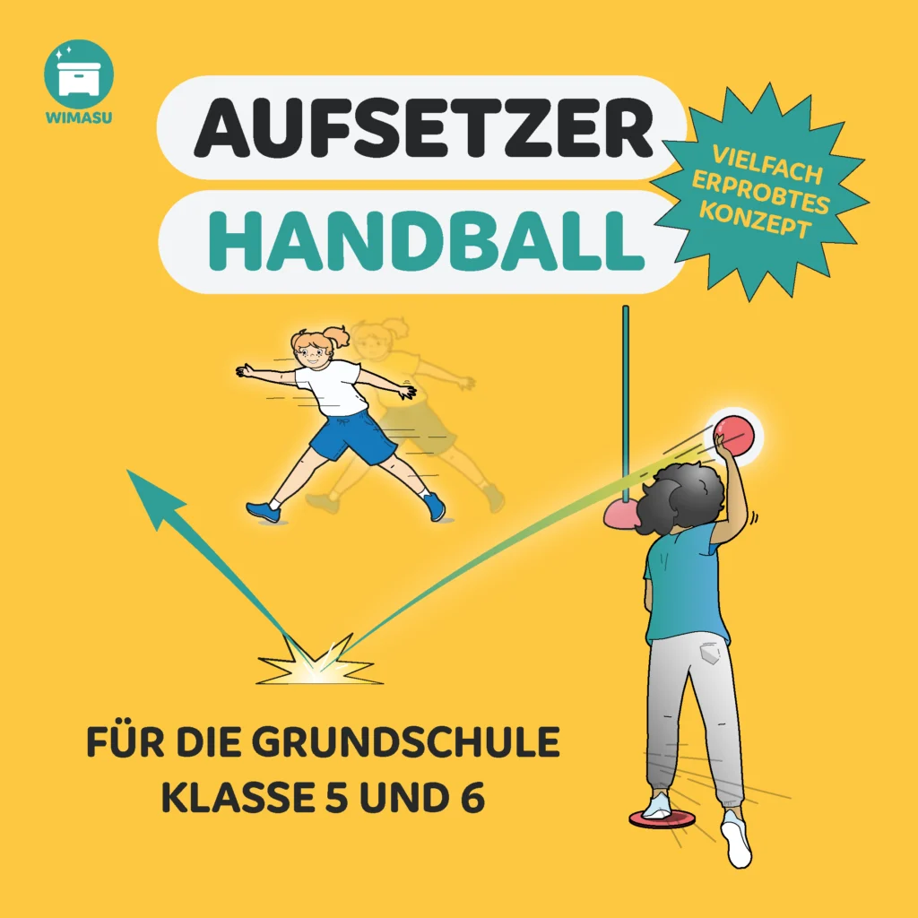 Handball für die Grundschule, Klasse 5 und 6