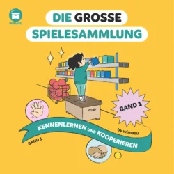 Kleine Spiele zum Kennenlernen und Kooperieren [Digital]