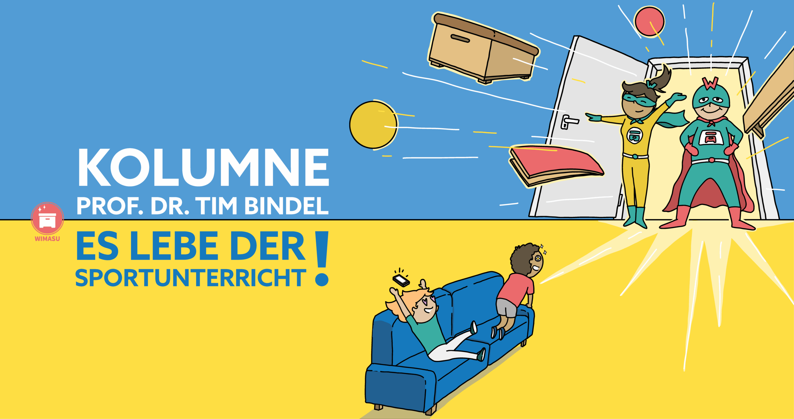 Prof. Tim Bindel – Die Kolumne “Es lebe der Sportunterricht”