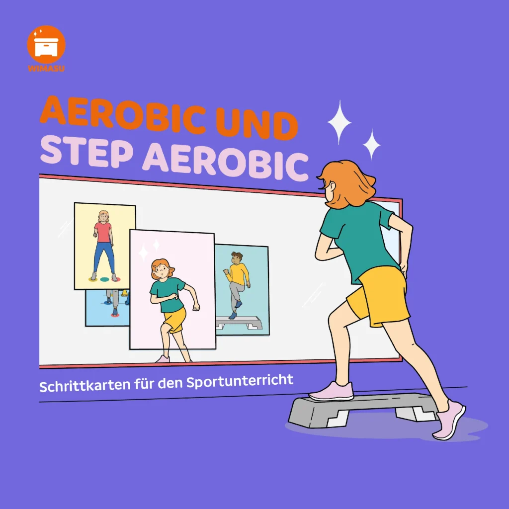 Aerobic und Step Aerobic Schrittkarten für den Sportunterricht