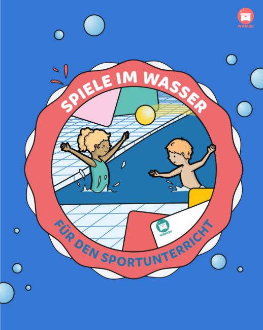 Spiele im Wasser für den Sportunterricht [Digital]