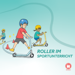 Roller fahren im Sportunterricht: Kurven, Bremsen, Tricks, Spiele und Prüfung für Profis [Digital]
