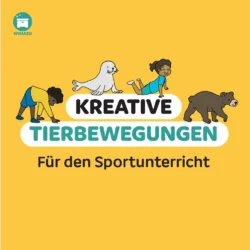 Kreative Tierbewegungen für den Sportunterricht - Einzellizenz