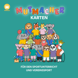 Mutmacherkarten für den Sportunterricht