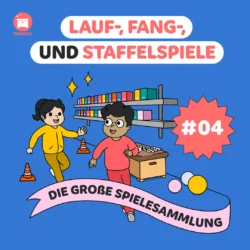 Lauf- und Staffelspiele für den Sportunterricht [Digital]