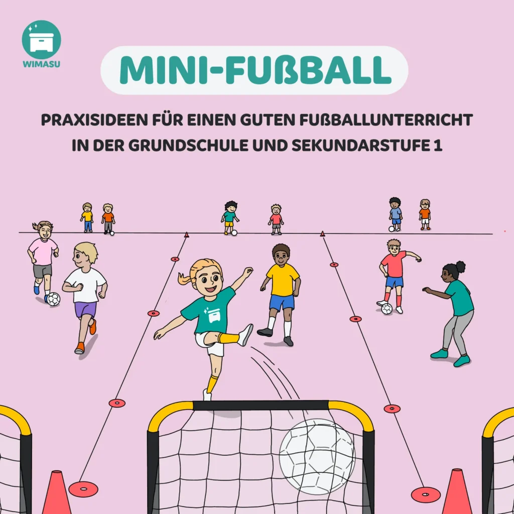 Minifußball im Sportunterricht für die Grundschule und die Sek. 1
