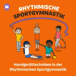Rhythmische Sportgymnastik Materialpaket für den Schulsport [Digital]